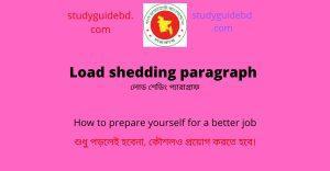 Read more about the article Best Easy Load Shedding paragraph with Bangla meaning ( বাংলা অর্থসহ)