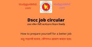 Read more about the article দক্ষিণ সিটি কর্পোরেশন (dscc)Dhaka job circular August 2022